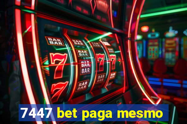 7447 bet paga mesmo